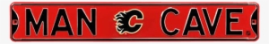 Calgary Flames “man Cave” Authentic Street Sign - Man Cave San Jose Sharks Steel Sign Wall Sign 36 X