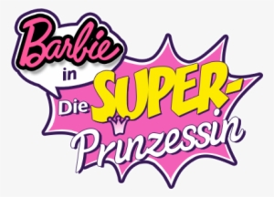 Png Freeuse Download Barbie Clipart Text - Barbie: Die Superprinzessin-das Original Hörspiel Z.film