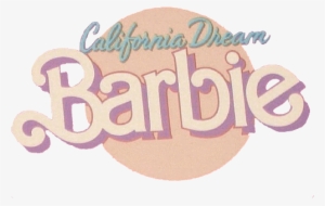 Barbie, Overlay, And Transparent Image - California Dream Barbie Logo