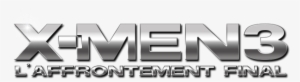 The Last Stand Image - X Men 3 Movie Logo
