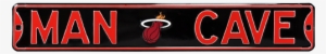 Miami Heat “man Cave” Authentic Street Sign - Man Cave New York Knicks Street Sign