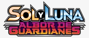 Marzo 21, - Pokemon Jcc Sol Y Luna Albor De Guardianes Baraja