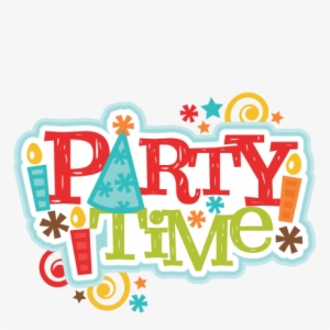Party Time - Party Time Clipart
