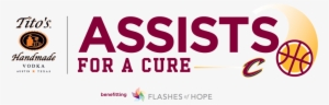 Assists For A Cure Presented By Tito's - Tito's Handmade Vodka