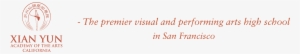 Xian Yun Academy Of The Arts California - California