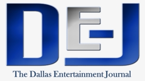 Dallas Entertainment Journal - Dallas