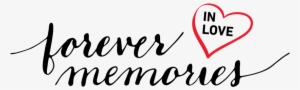 Forever In Love Memories - Wedding Love Text Png