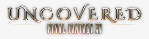 M Night - Uncovered Final Fantasy Xv