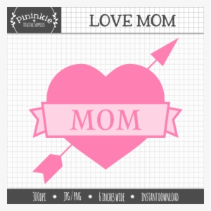 Free Love Mom Mother S Clip Art - Mother's Day