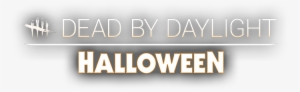 Halloween - Dead By Daylight Logo Png