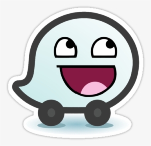 As I Mentioned Before, Waze Has Significantly Increased - Meme Face Png