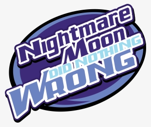 Hitler Did Nothing Wrong, Logo, Meme, Mountain Dew, - Nightmare Moon Did Nothing Wrong