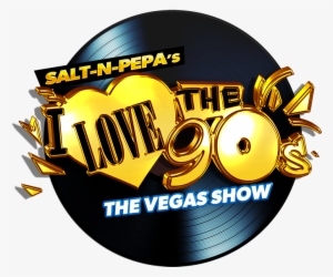 Salt N Pepa I Love The 90s - Las Vegas