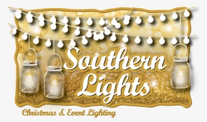 Southern Lights Is A Family Owned Business That Serves - Calligraphy