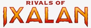 Play The New Rivals Of Ixalan Set Before It's Officially - Mtg Rivals Of Ixalan Logo