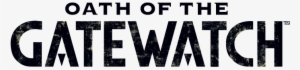 Or You Can Play The Real Deal, Magic Online If You - Oath Of The Gatewatch Logo