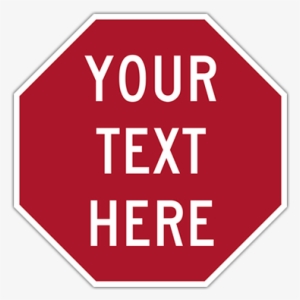 18" Octagon - - [custom Text] Unauthorized Vehicles Will Be Towed