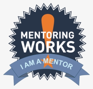I Am A Mentor Badge Png - National Mentoring Month