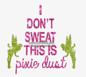 I Don't Sweat This Is Pixie Dust Hotfix Glitter Transfer - Lilac