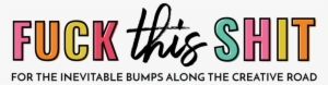 Fuck This Shit With Tagline - Fuck