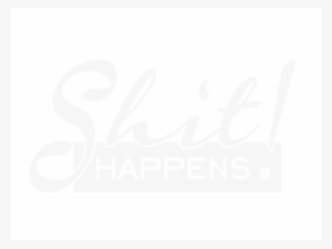 Shit Happens Png - Thief Someone Here Is Live