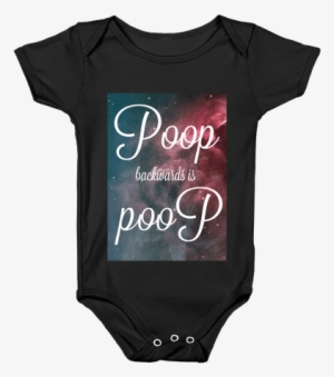 Poop Backwards Is Poop Baby Onesy - Onesie