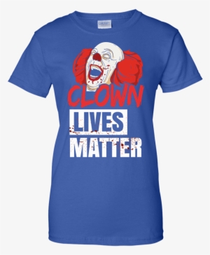 Clown Lives Matter Scary Clowns Shirt, Hoodie, Tank - Shirt