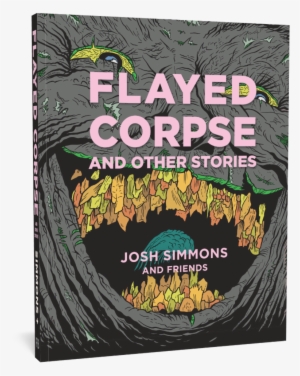 Fantagraphics Bookstore & Gallery Presents Flayed Corpse - Flayed Corpse And Other Stories