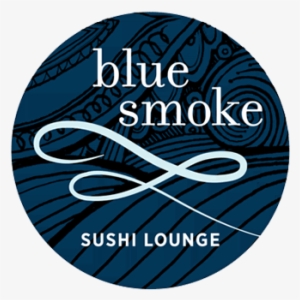Blue Smoke Sushi Lounge - Circle