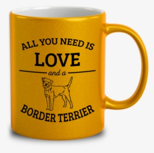 All You Need Is Love And A Border Terrier - Labradoodle Mug