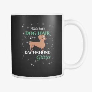 Dachshund Glitter Dog Mugs & Coffee Cups - Dachshund Glitter Dog Tote Bags - Dachshund Bags