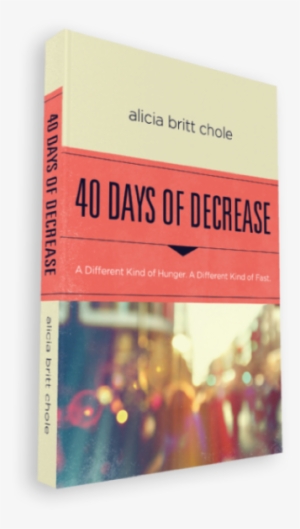 40 Days Of Decrease