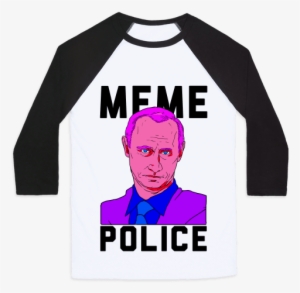 Meme Police Vladimir Putin - We Can Do It Hillary