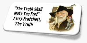 The Truth Shall Make You Fret - Terry Pratchett