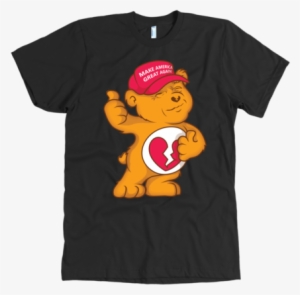 Trump Supporter Don't Care Bear W/ Make America Great - Teelaunch A Shirt