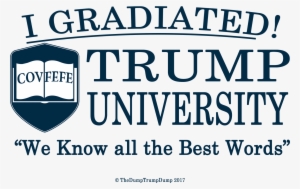 I Gradiated Trump University - Trump University