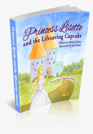 Princess Lisette And The Lifesaving Cupcake Written - Flyer