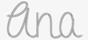 More Like Name Ana Png By Princessdawn755 - Ana Name Clipart