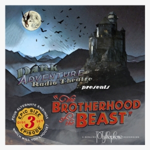 The Brotherhood Of The Beast - Brotherhood Of The Beast - Dark Adventure Radio Theatre