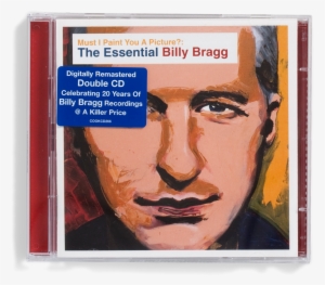 Must I Paint You A Picture - Billy Bragg Must I Paint You