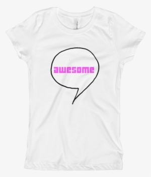Awesome Text Bubble Girl's T-shirt - Active Shirt