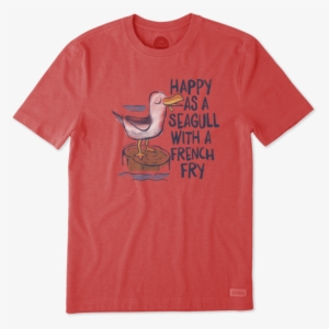 Men's Happy As A Seagull Crusher Tee - Happy As A Seagull With A French Fry Shirt
