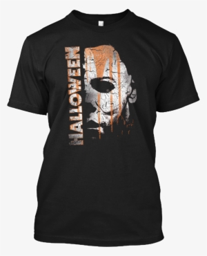 Perfect Shirt Halloween - Michael Myers Mask And Drips