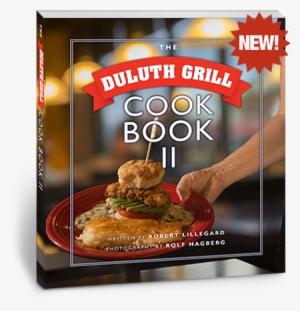 Duluth Grill Cookbook Ii - Duluth Grill