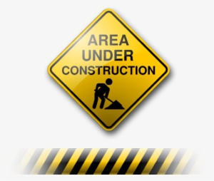 Underconstruction - Area Under Construction Sign