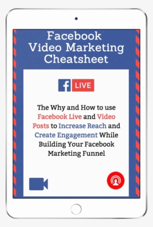 Facebook Live Video Marketing Cheatsheet - Social Video Marketing