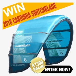Powered By Kingsumo Giveaways For Wordpress - Cabrinha Switchblade 2019