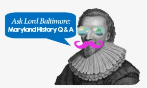 Md History Q&a - George Calvert Lord Baltimore