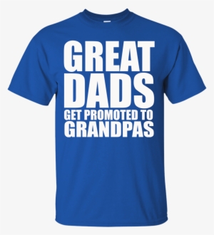 Great Dads Get Promoted To Grandpas Christmas Gift