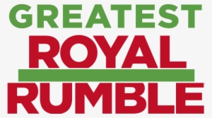 Wwe Greatest Royal Rumble Logo - Greatest Royal Rumble Card